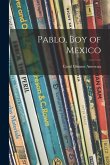 Pablo, Boy of Mexico