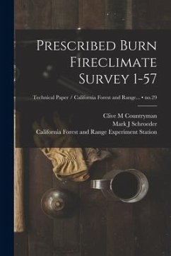 Prescribed Burn Fireclimate Survey 1-57; no.29 - Countryman, Clive M.; Schroeder, Mark J.