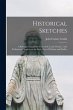 Historical Sketches: a Retrospective of... - Bild 1