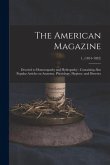 The American Magazine: Devoted to Homoeopathy and Hydropathy: Containing Also Popular Articles on Anatomy, Physiology, Hygiene, and Dietetics
