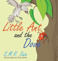 Little Ant and the Dove - Saia, S. M. R.