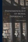 The Phenomenology of Moral Experience. --