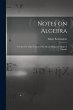 Notes on Algebra [microform]: for the... - Bild 1