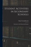 Student Activities in Secondary Schools; Enrichment of the Educational Program