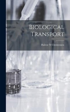 Biological Transport - Christensen, Halvor N.