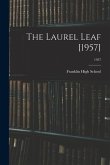 The Laurel Leaf [1957]; 1957