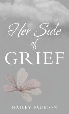 Her Side of Grief - Faubion, Hailey