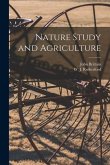 Nature Study and Agriculture [microform]