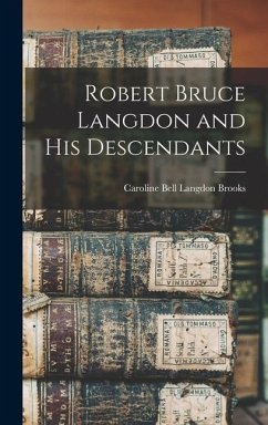 Robert Bruce Langdon and His Descendants