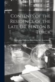 Contents of the Residence of the Late Dr. Fenton B. Turck