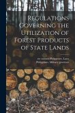 Regulations Governing the Utilization of Forest Products of State Lands