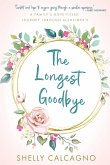 The Longest Goodbye