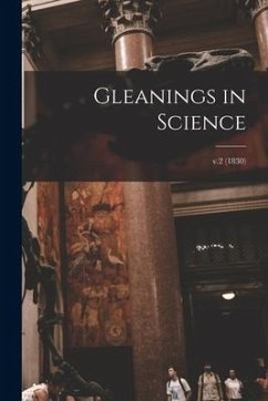 Gleanings in Science; v.2 (1830) - Anonymous
