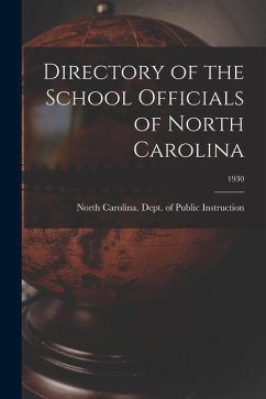 Directory of the School Officials of North Carolina; 1930