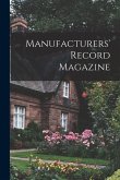 Manufacturers' Record Magazine