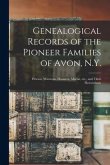 Genealogical Records of the Pioneer Families of Avon, N.Y.: Pierson, Waterous, Hosmere, Martin, Etc., and Their Descendants