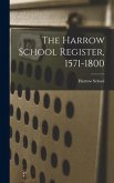 The Harrow School Register, 1571-1800