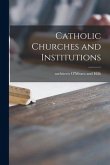 Catholic Churches and Institutions