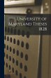 University of Maryland Theses 1828 - Bild 1