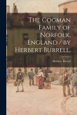 The Cogman Family of Norfolk, England / by Herbert Burrell.