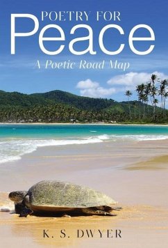 Poetry for Peace - Dwyer, K. S.