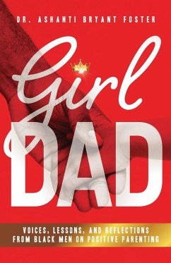 Girl Dad - Foster, Dr Ashanti