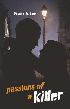 Passions of a Killer - A. Lee, Frank