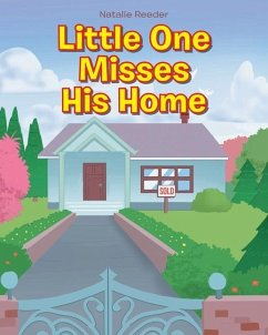 Little One Misses His Home - Reeder, Natalie