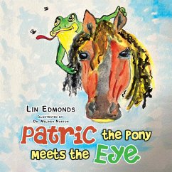 Patric the Pony Meets the Eye - Edmonds, Lin