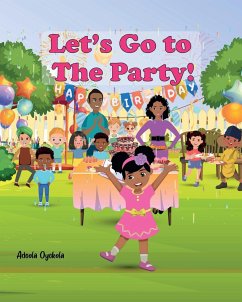 Let's Go to The Party! - Oyekola, Adeola