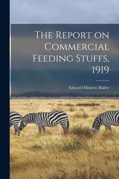 The Report on Commercial Feeding Stuffs, 1919