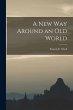 A New Way Around an Old World - Bild 1