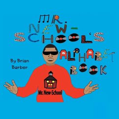 Mr. New-School's Alphabet Book - New-School