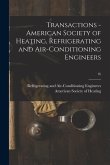 Transactions - American Society of Heating, Refrigerating and Air-Conditioning Engineers; 16