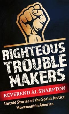 Righteous Troublemakers - Sharpton, Al