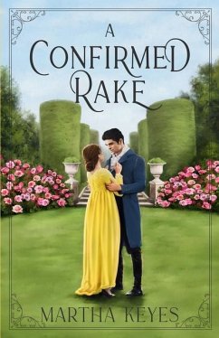 A Confirmed Rake - Keyes, Martha