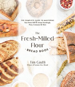 The Fresh-Milled Flour Bread Book - Giuffi, Tim