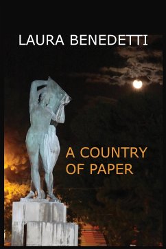 A COUNTRY OF PAPER - Benedetti, Laura