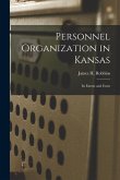 Personnel Organization in Kansas: Its Extent and Form