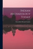 Indian Archaeology Today