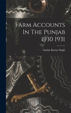 Farm Accounts In The Punjab 1930 1931