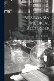 Wisconsin Medical Recorder; v. 14 (1911)