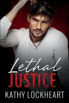 Lethal Justice - Lockheart, Kathy