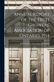 Annual Report of the Fruit Growers' Association of Ontario, 1914