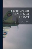 Truth on the Tragedy of France