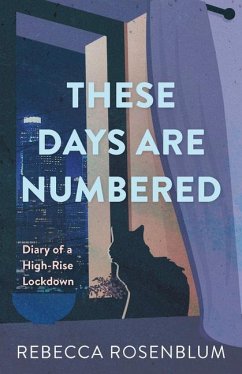 These Days Are Numbered - Rosenblum, Rebecca