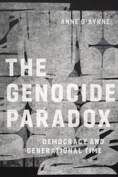 The Genocide Paradox - O'Byrne, Anne