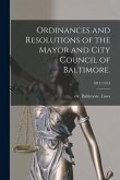 Ordinances and Resolutions of the Mayor and City Council of Baltimore.; 1913/1914
