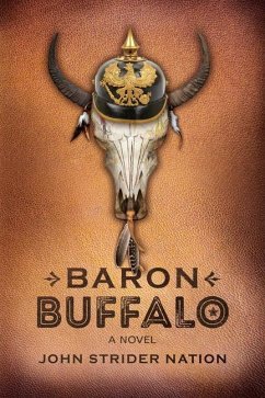 Baron Buffalo - Nation, John Strider