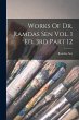 Works Of Dr. Ramdas Sen Vol. 1 Ed. 3rd... - Bild 1